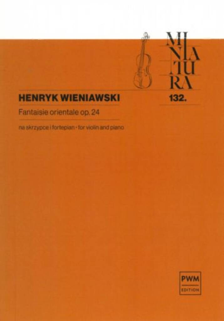 Fantasie Orientale Op 24 For Violin And Piano